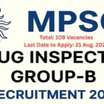 MPSC Drug Inspector Vacancies 2025. notification banner showing total 109 vacancies and last date to apply as 21st August 2025. Group-B Recruitment.