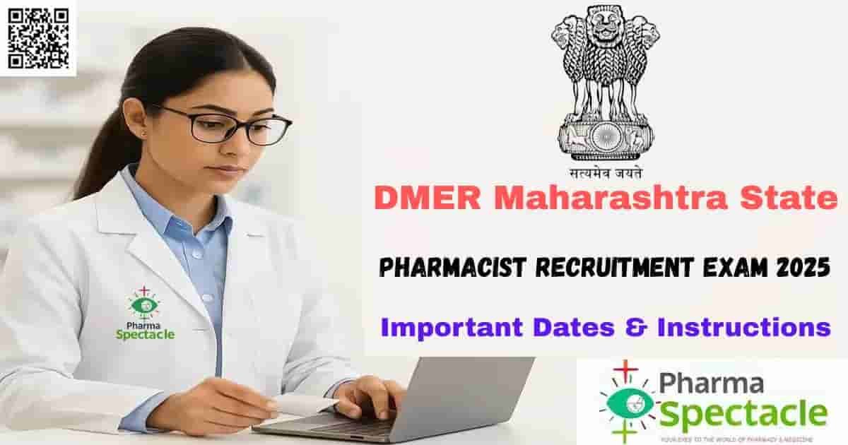A female pharmacist in a white lab coat and glasses working on a laptop, with text overlay about DMER Maharashtra State Pharmacist Recruitment Exam 2025, including important dates and instructions. Logos of the Government of India and PharmaSpectacle are visible.